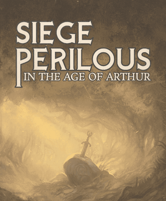 Siege Perilous: Solo Arthurian Roleplaying - PDF