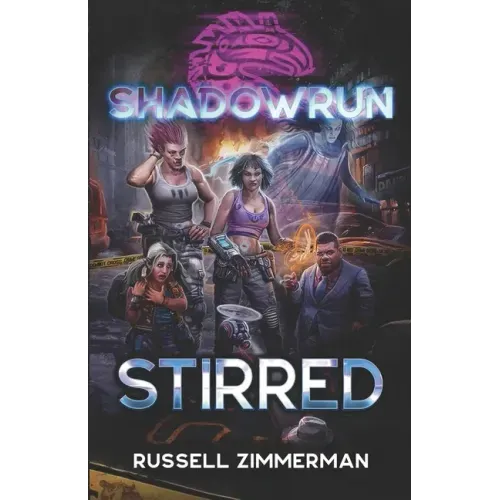 Shadowrun: Stirred