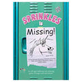 Sprinkles Is Missing - 