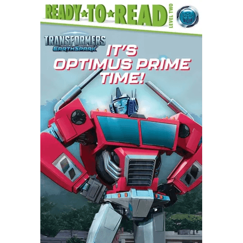 It's Optimus Prime Time!: Ready-To-Read Level 2 - Hardcover - 