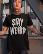 'Stay Weird' Glow in the Dark Shirt