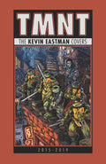 Teenage Mutant Ninja Turtles: The Kevin Eastman Covers (2015-2019)