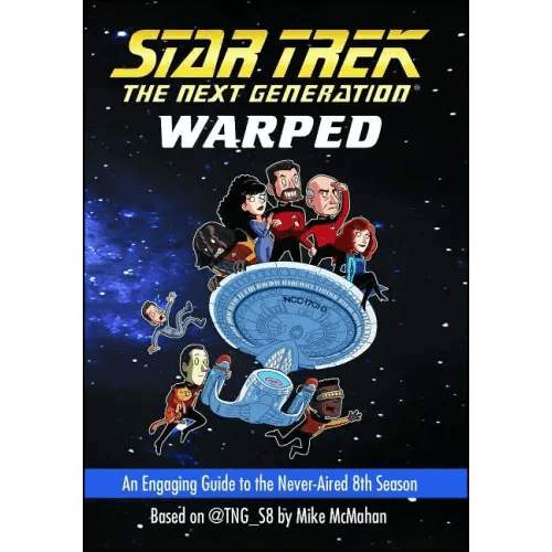 Warped: An Engaging Guide to the Never-Aired 8th Season - Paperback - 