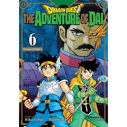 Dragon Quest: The Adventure of Dai, Vol. 6: Dragon Knights