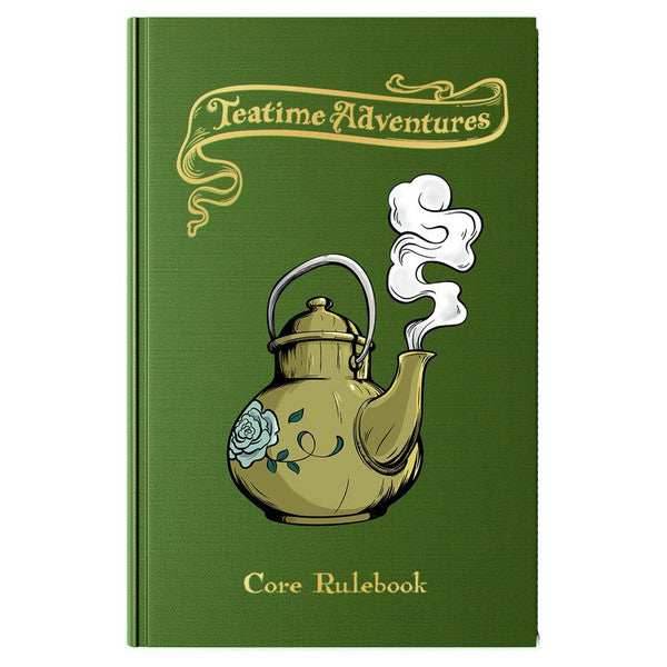 Teatime Adventures 2E: Core Rulebook - 