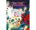 My Little Pony: Tales of Equestria - The Haunting of Equestria - 