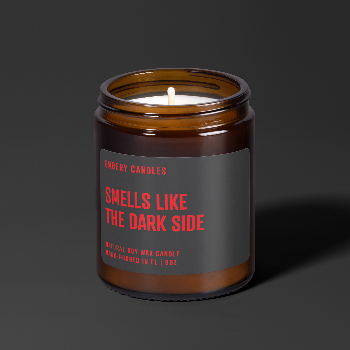 Smells Like the Dark Side | Soy Wax Scented Candle