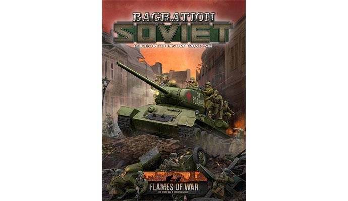 Flames of War: Bagration - Soviet - Forces on the Eastern Front 1944 - 