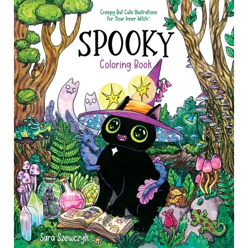 Spooky Coloring Book: Creepy But Cute Illustrations for Your Inner Witch - Paperback