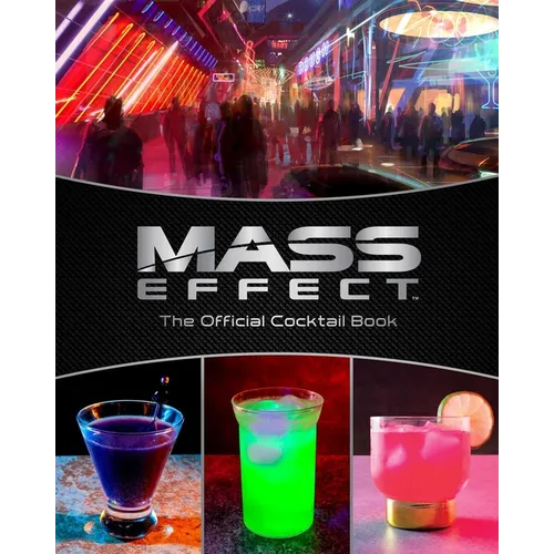 Mass Effect: The Official Cocktail Book