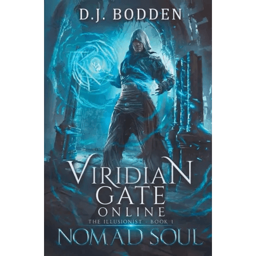 Viridian Gate Online: Nomad Soul: a LitRPG Adventure (the Illusionist Book 1) - Paperback - 