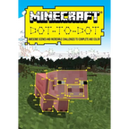 Ultimate Dot-To-Dot: Minecraft: 40 Incredible Puzzles with Up to 1,000 Dots