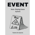 Event: A Minimalistic Role-Playing Game System (RPG)