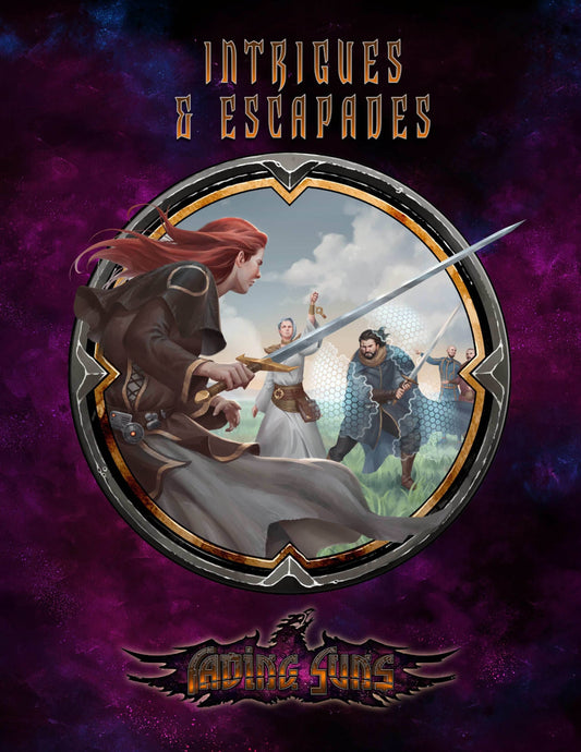 Fading Suns RPG: Intrigues & Escapades - 
