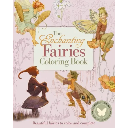 The Enchanting Fairies Coloring Book: Beautiful Fairies to Color and Complete