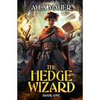 The Hedge Wizard: A LitRPG/GameLit Adventure