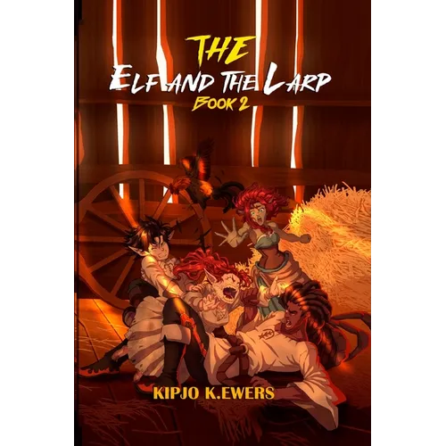 The Elf and the LARP: Book Two