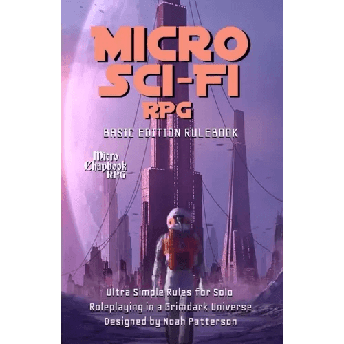 Micro Sci-Fi RPG: Basic Edition Rulebook - Paperback - 