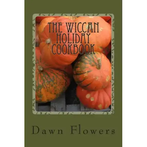The Wiccan Holiday Cookbook