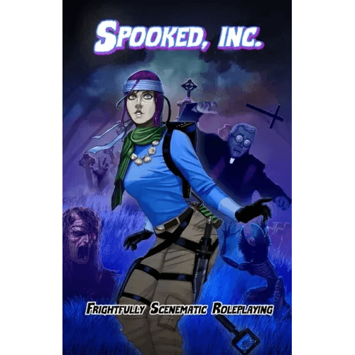 Spooked, Inc: Frightfully Scenematic Roleplaying - Paperback - 