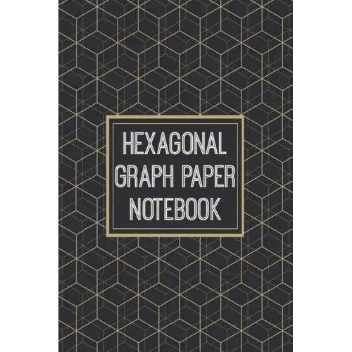 Hexagonal Graph Paper Notebook: 1/2 Inch Hexagons - Hex Map - Hex Board - Hex Grid - Designed for RPG Gamers and other Crazy People - Paperback - 