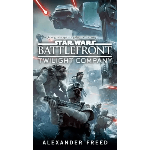 Battlefront: Twilight Company (Star Wars) - Paperback - 