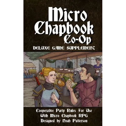 Micro Chapbook Co-Op: Cooperative Party Rules for Micro Chapbook RPG