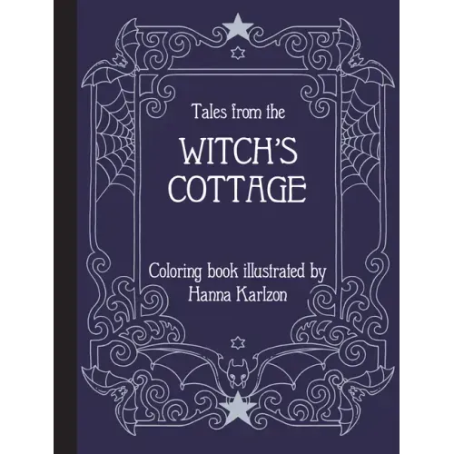 Tales from the Witch's Cottage: Coloring Book