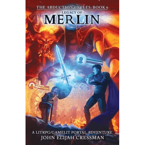 Legacy of Merlin: A GameLit/LitRPG Portal Fantasy Adventure - Paperback - 