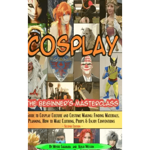 Cosplay - The Beginner's Masterclass - Hardcover - 