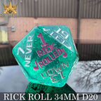 Rick Rolled 34mm D20