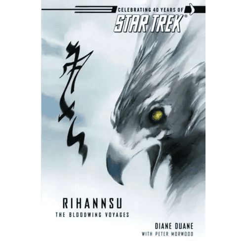 Star Trek Rihannsu: The Bloodwing Voyages: Celebrating 40 Years of Star Trek - Paperback - 
