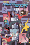 Star Trek: Lower Decks—Warp Your Own Way