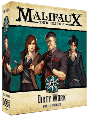 Malifaux Third Edition: Dirty Work - 