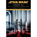 Order 66: Star Wars Legends (Republic Commando)