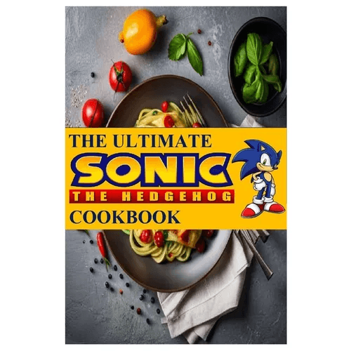 The Ultimate Sonic The Hedgehog Cookbook: The Unofficial Cookbook - Paperback - 