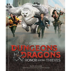 The Art and Making of Dungeons & Dragons: Honor Among Thieves