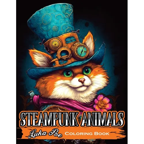 Steampunk Animals: A Creative Coloring Experience for Adults