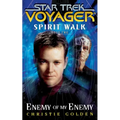Star Trek: Voyager: Spirit Walk #2: Enemy of My Enemy