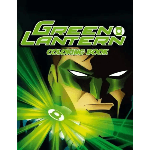 Green Lantern Coloring Book: Coloring Book for Kids and Adults with Fun, Easy, and Relaxing Coloring Pages - Paperback - 