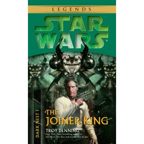 The Joiner King: Star Wars Legends (Dark Nest, Book I) - Paperback - 
