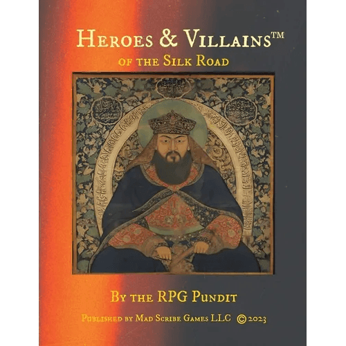 Heroes & Villains of the Silk Road - Paperback - 