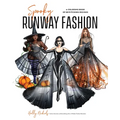 Spooky Runway Fashion: A Coloring Book of Bewitching Designs