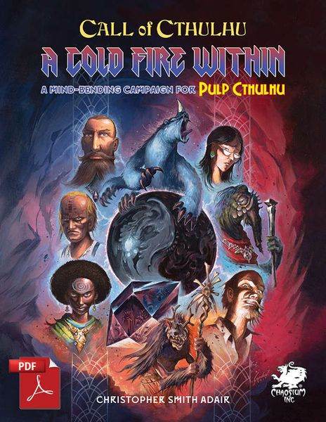 A Cold Fire Within (Pulp Cthulhu) - 