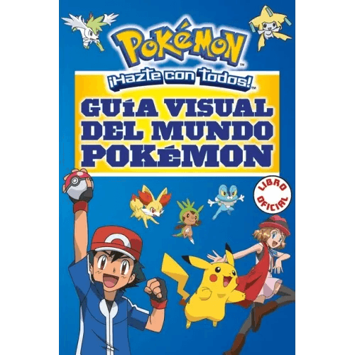 Guía Visual del Mundo Pokémon / Pokemon Visual Companion - Paperback - 