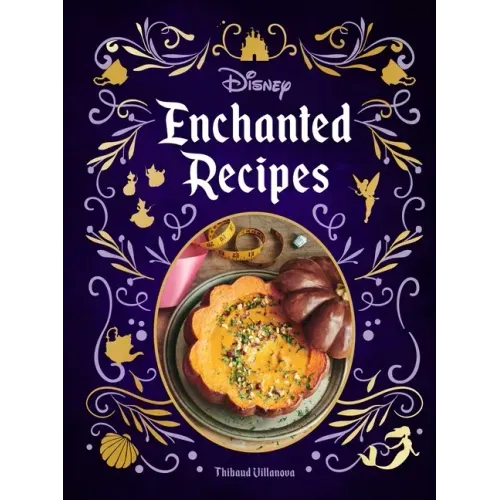 Disney Enchanted Recipes Cookbook