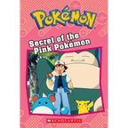 Secret of the Pink Pokémon (Pokémon: Chapter Book): Volume 10 - Paperback