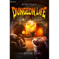 Dungeon Life: An Isekai Litrpg