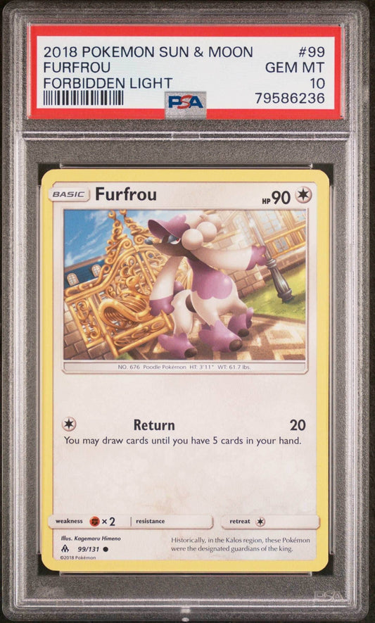 2018 POKEMON SUN & MOON FORBIDDEN LIGHT FURFROU #99 - PSA GEM MT 10 - 