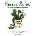 Horror Rules, the Simply Horrible Roleplaying Game